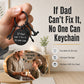 If Dad Can't Fix It, No One Can Keychain