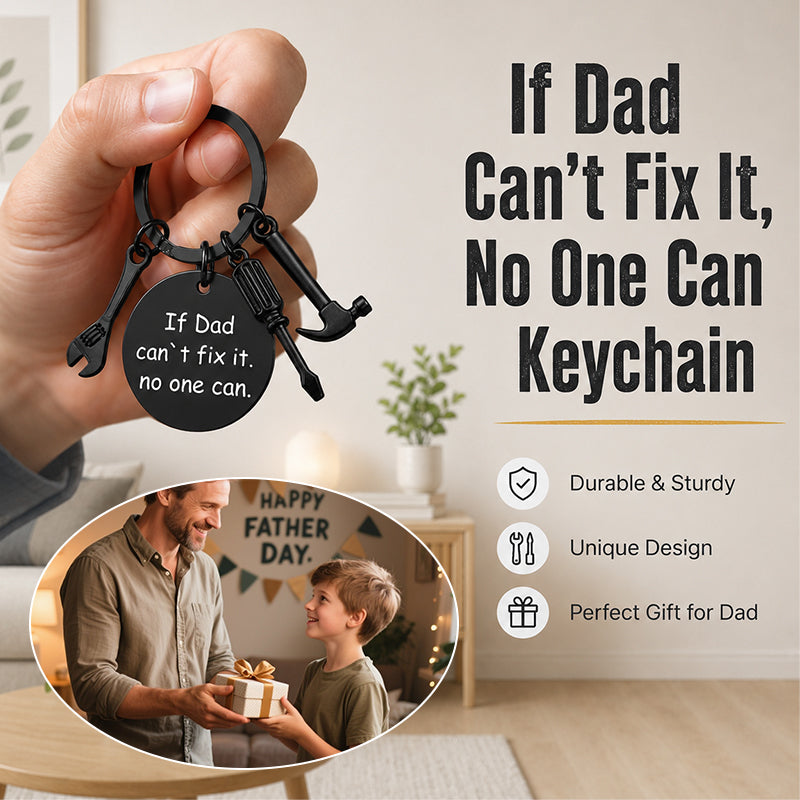 If Dad Can't Fix It, No One Can Keychain