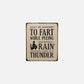 Funny Toilet Iron Sign